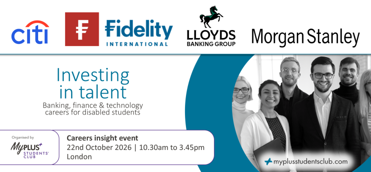 Investing in Talent Career Insight Event with Citi, Fidelity, Lloyds Banking Group and Morgan Stanley, 22nd October 2026