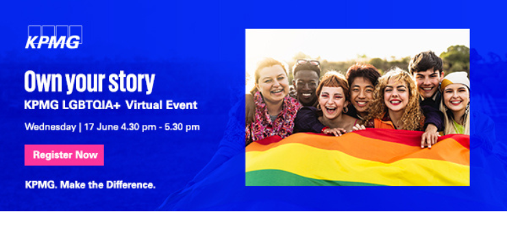 You’re invited to Own Your Story – A KPMG LGBTQIA+ Event. 17th June