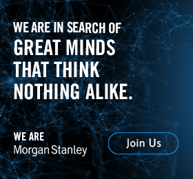 Morgan Stanley: We are in search of great minds that think nothing alike.