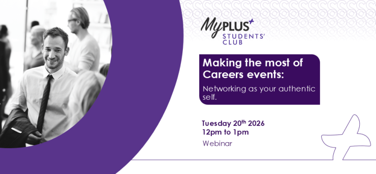 Webinar: Making the most of Careers events: Networking as your authentic self. 12pm to 1pm 20th October.