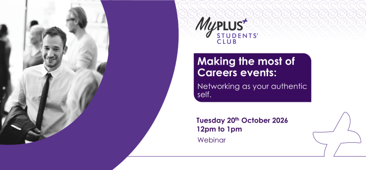 Making the most of Careers events: Networking as your authentic self, 12pm to 1pm 20th October.